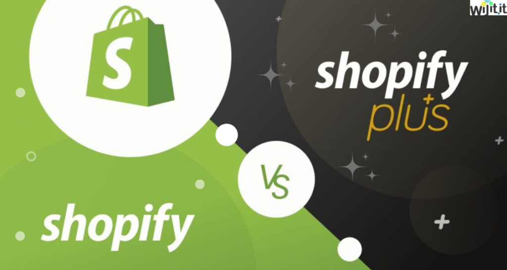 Shopify vs Shopify Plus