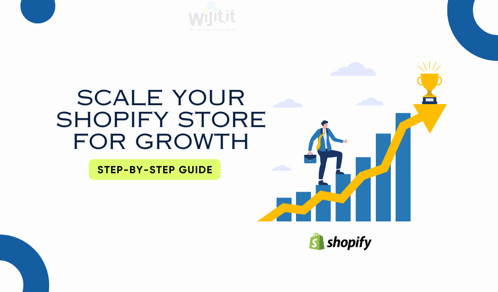 Scale Your Shopify Store for Growth